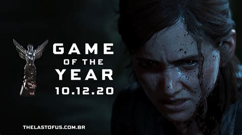 The Last Of Us Part Ii Vence O The Game Awards E é Eleito Goty 2020