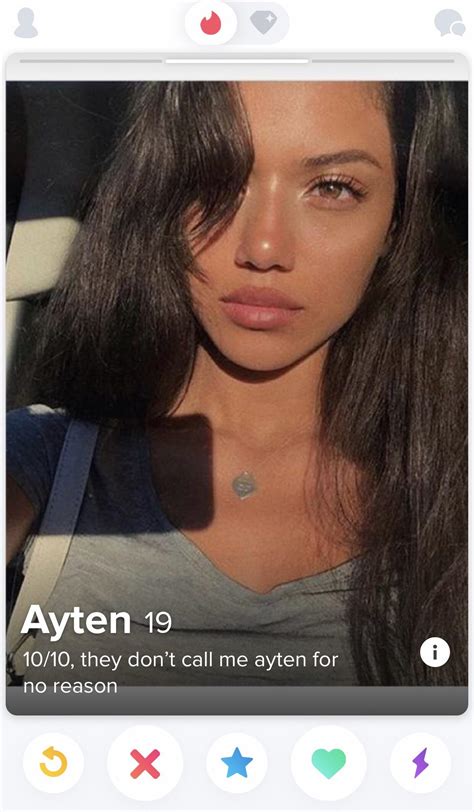Ayten/10 for the bio : r/Tinder