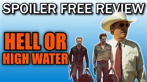 Hell Or High Water Spoiler Free Review Youtube