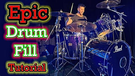 Epic Drum Fill Tutorial Lesson Youtube