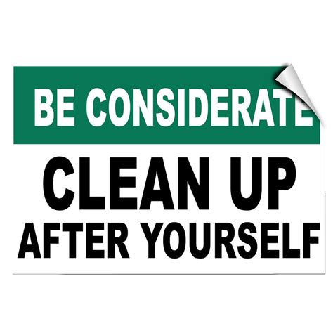 Be Considerate Clean Up After Yourself Security Label Decal Sticker 7