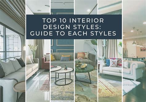 Top 10 Interior Design Styles Guide To Each Style The Architects Diary