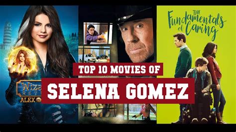 Selena Gomez Top 10 Movies Best 10 Movie Of Selena Gomez Youtube