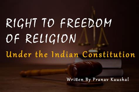 Right To Freedom Of Religion Under The Indian Constitution Law Corner
