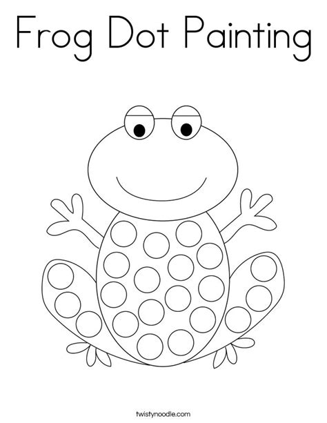 Frog Dot Painting Coloring Page Twisty Noodle Frog Crafts Preschool