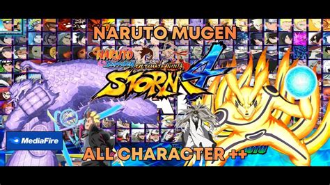 Game Naruto Storm 4 Mugen Android Offline All Character Youtube