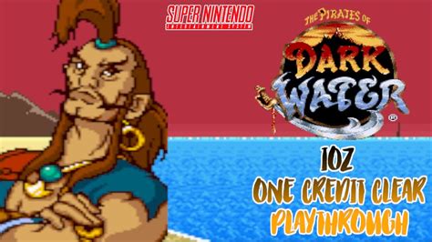 The Pirates Of Dark Water Super Nintendo Ioz 1cc Playthrough