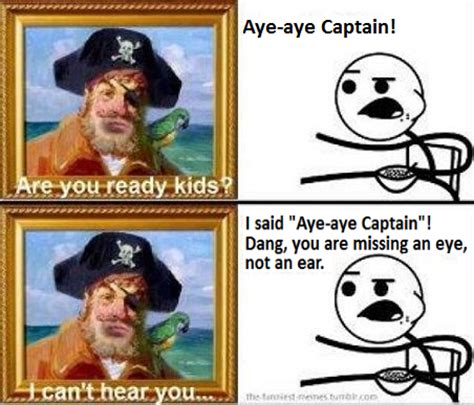 Aye Aye Captain Lol Photo Fanpop