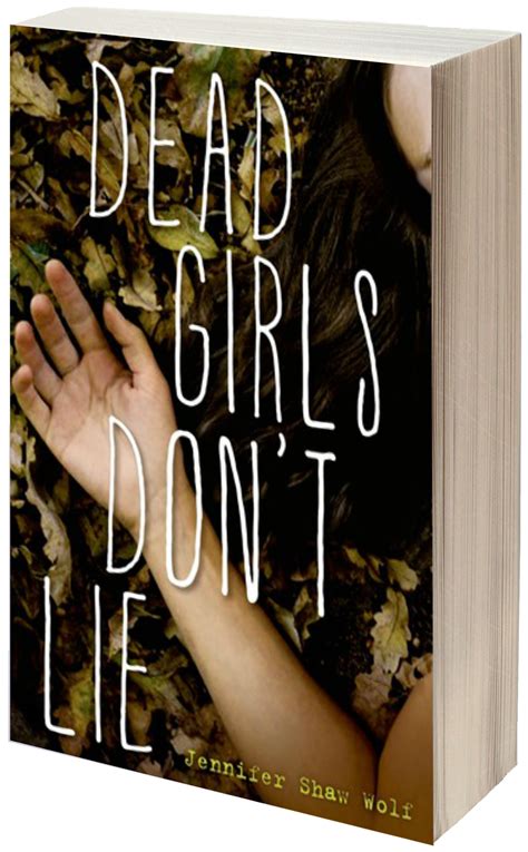 Review Dead Girls Dont Lie By Jennifer Shaw Wolf Dnf