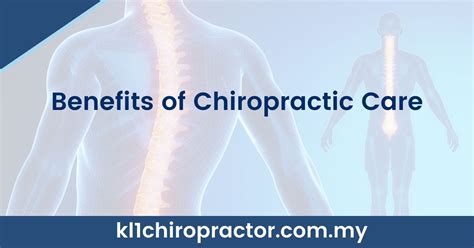 Benefits Of Chiropractic Care 2023 Kl1 Chiropractor