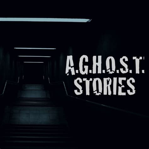 Aghost Stories Podcast Podtail