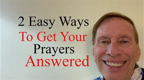2 easy ways to get your prayers answered youtube