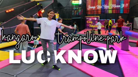 Kangaroo Trampoline Park Lucknow Trampolinepark Lucknow Youtube