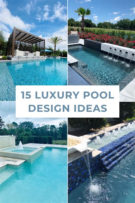 15 Luxury Pool Design Ideas That Will Transform Your Backyard