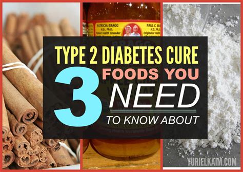 Type 2 Diabetes Cure 3 Foods You Need To Know About Yuri Elkaim