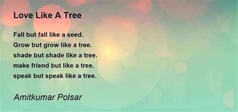 Love Like A Tree Love Like A Tree Poem By Amitkumar Polsar