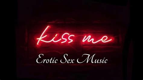 No Ads Sex Music 2022😏erotic Music 2022🔥music To Make Love🔥sexy Music👅🔥