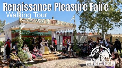 4k Renaissance Pleasure Faire Irwindale Ca Walking Tour Youtube