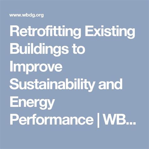 Retrofitting Existing Buildings To Improve Sustainability And Energy