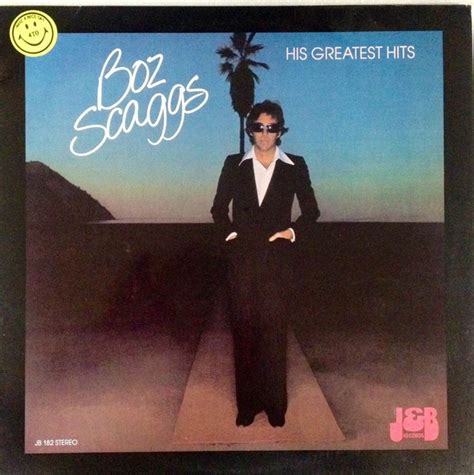 Boz Scaggs His Greatest Hits 1984 Vinyl Discogs