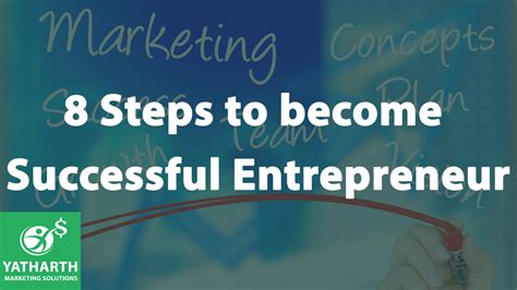 8 Steps To Become Successful Entrepreneur Yms Top Corporate Sales