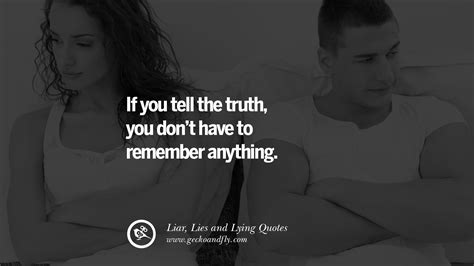 Maybe you would like to learn more about one of these? 60 Quotes About Liar, Lies and Lying Boyfriend In A ...