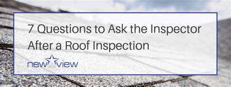 7 Questions To Ask After Your Roof Inspection Residential Roofing