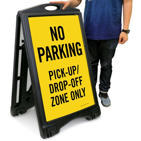 No Parking Pick Up Drop Off Zone Sidewalk Sign