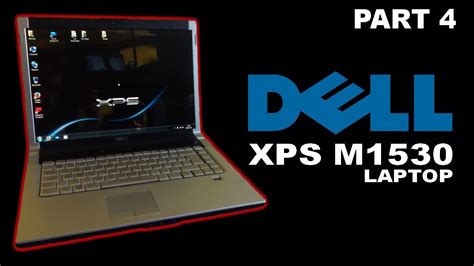 Dell Xps M1530 Part 4 Problems Youtube