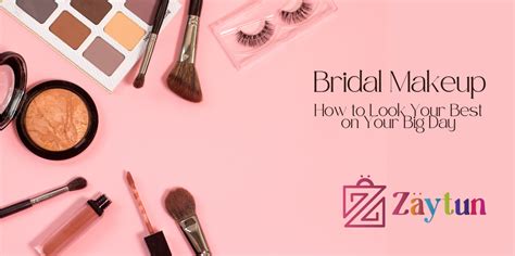Bridal Makeup How To Look Your Best On Your Big Day