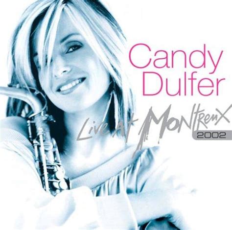 Best Of Both Worlds A Big Girl Candy Dulfer