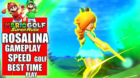 Mario Golf Super Rush Rosalina Gameplay Speed Golf Best Time Play Rookie Course Hole