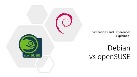 Debian Vs Opensuse Similarities And Differences