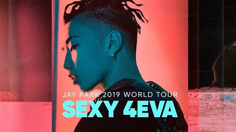 박재범 Jay Park 2019 World Tour Sexy 4eva In Madrid Youtube