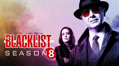 The Blacklist Season 8 Release Date Cast Plot Trailer And Latest