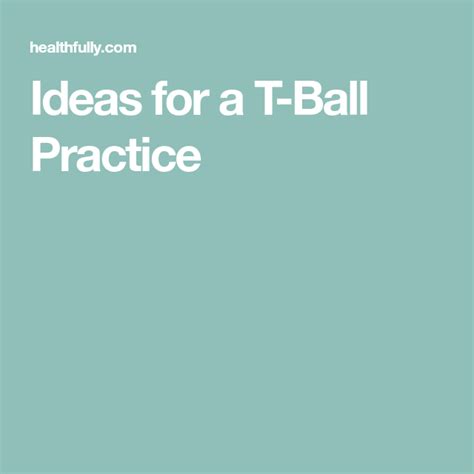 Ideas For A T Ball Practice Tball Coach Baseball Drills Drill