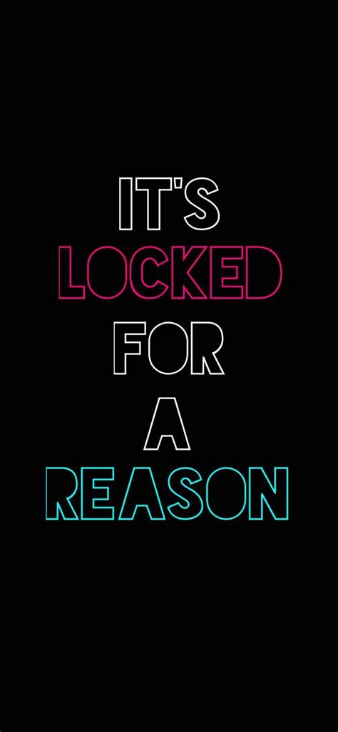 Locked For Reason Iphone Wallpapers Iphone Wallpapers Iphone Wallpaper Quotes Funny Lock