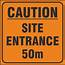 Caution Site Entrance 50m Signs  Construction Traffic Safety