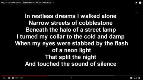 Hello Darkness My Old Friend Lyrics Version 2017 Youtube