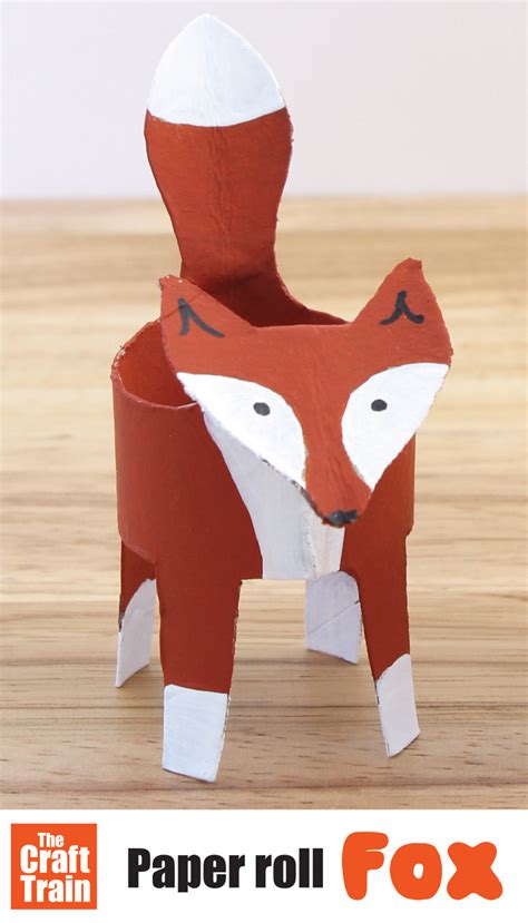 Paper Roll Fox Craft The Craft Train
