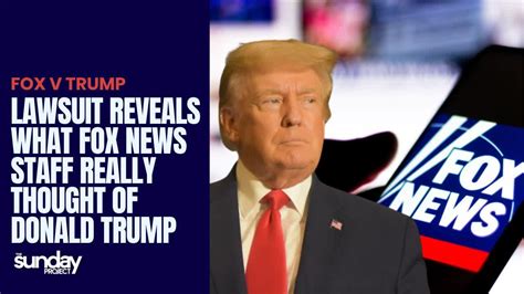 Lawsuit Reveals What Fox News Staff Really Thought Of Donald Trump Youtube