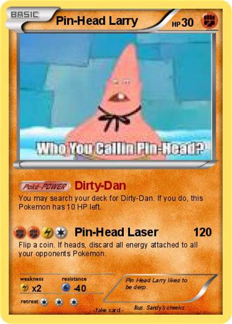 Pokémon Pin Head Larry 3 3 Dirty Dan My Pokemon Card