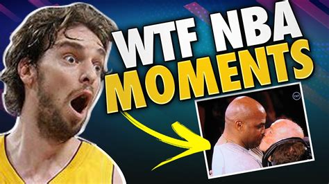 Nba Wtf Moments Nba Crazy Highlights Nba Bizarre Moments In Action Youtube