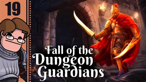 Lets Play The Fall Of The Dungeon Guardians Part 19 Golden Knight