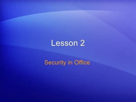 Microsoft Office How The 2007 System Helps You To Stay Safer