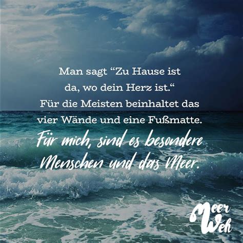 Wo du zu hause bist. Man sagt "Zuhause ist da, wo dein Herz ist." Für die ...