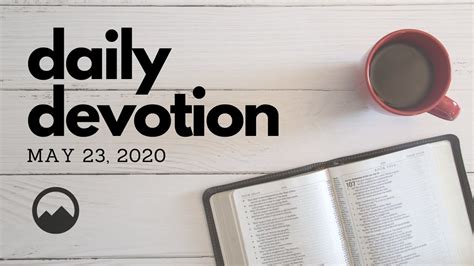 Daily Devotion May 23 2020 Youtube