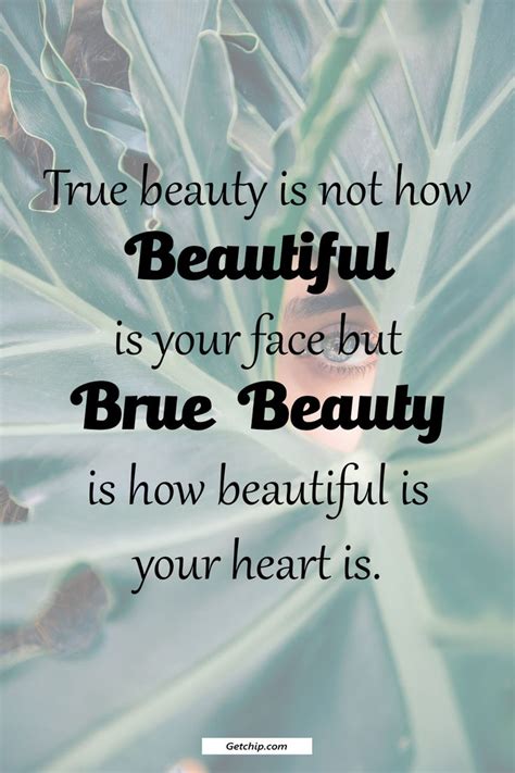A Quote About True Beauty Is Not How Beautiful Your Face But Brue Beauly