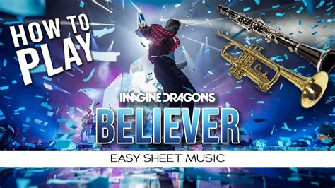 Clarinet Believer Imagine Dragons Easy Sheet Music Trumpet Youtube