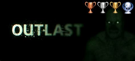 Full list of all 14 outlast achievements. Outlast PS4 Trophies - Trophy Guide